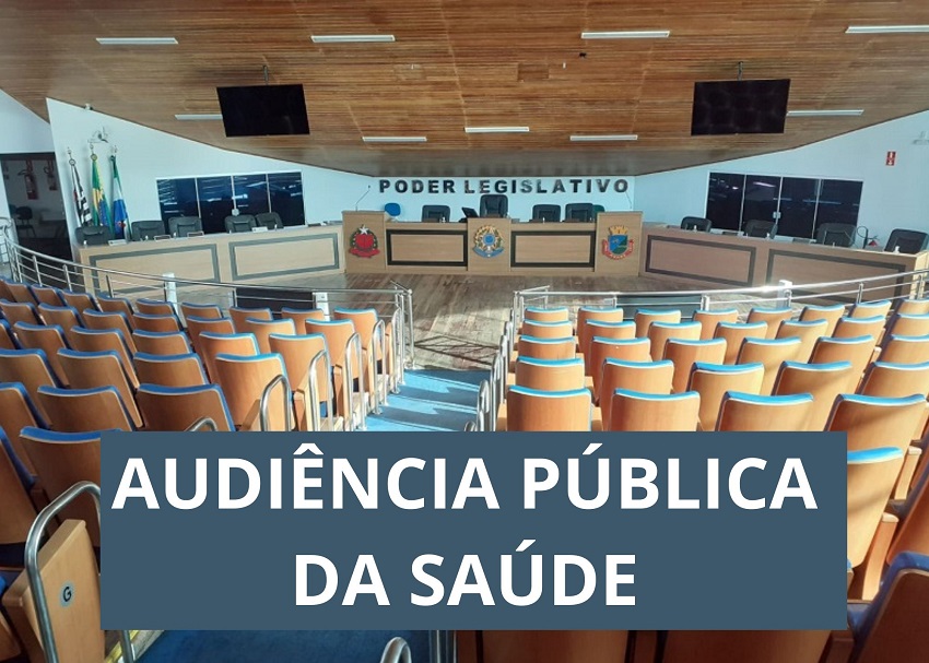 Audiência Pública da Saúde 1° quadrimestre 2024